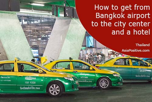How to get from Bangkok airport to city center and a hotel