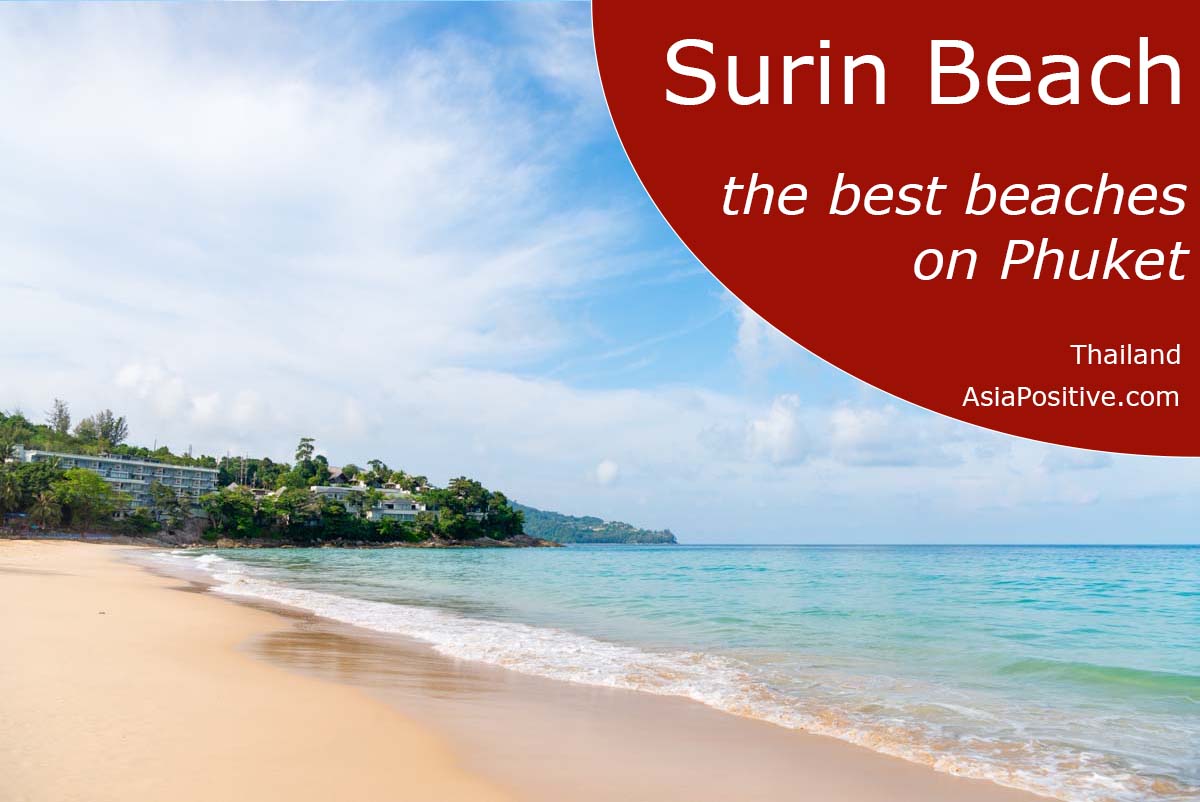 Surin is the best Phuket beach for a relaxing seaside vacation