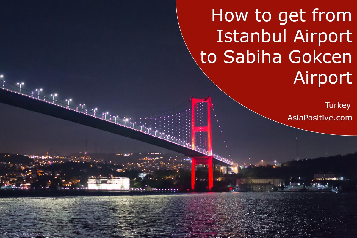 How to get from Istanbul Airport to Sabiha Gokcen Airport | Turkey