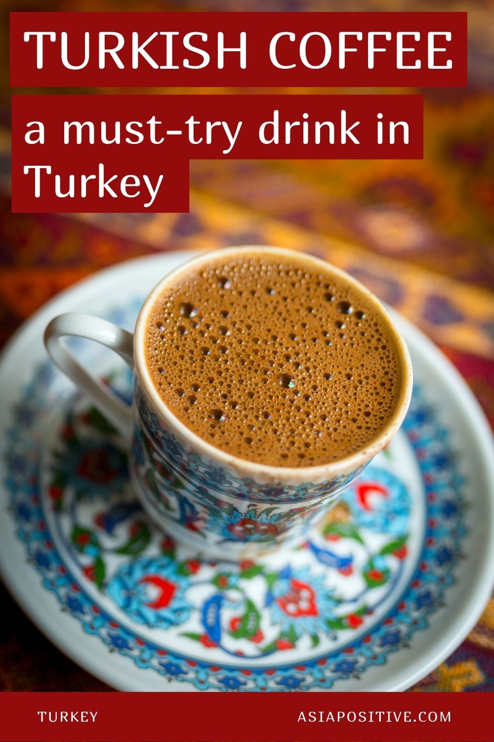 Turkish Coffee: a must-try drink in Turkey